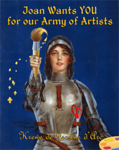 Joan of Arc modified WWI poster Joan wants YOU for our Army of Artists