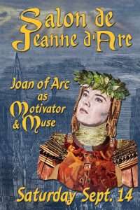 Salon de Jeanne d'Arc 2024 poster. Joan of Arc as Motivator and Muse. Saturday Sept. 14