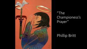 "The Championess's Prayer" by Phillip Britt